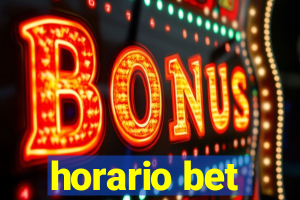 horario bet